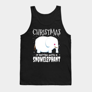 Christmas Is Better With A Snowelephant - Christmas cute snow elephant gift Tank Top